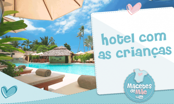 Resorts para ir com as crianças