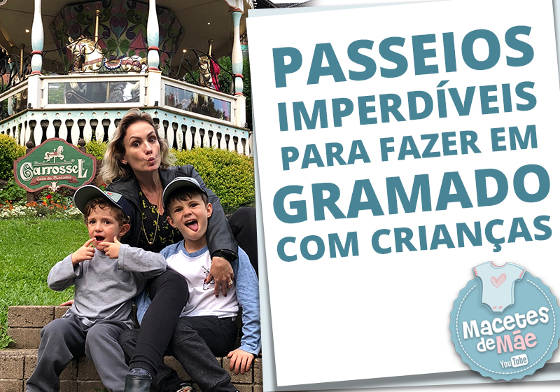 Gramado com Crianças