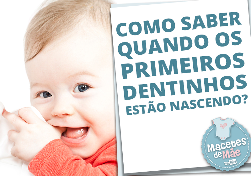 sintomas do nascimento dos primeiros dentinhos