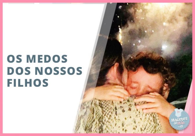 respeitar o medo das crianças
