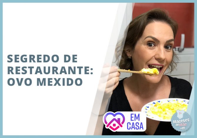 Receita de ovo mexido molhadinho