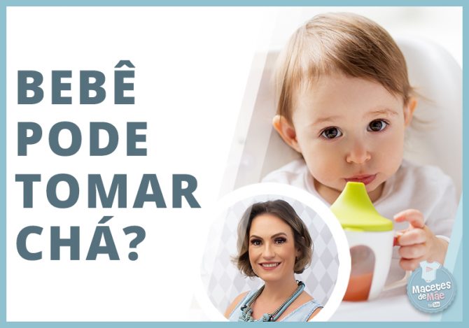 Bebê pode tomar chá