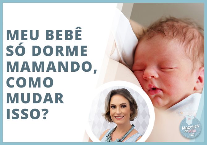 bebê só dorme mamando
