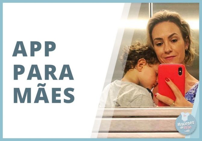 aplicativos que toda mãe deve ter no celular