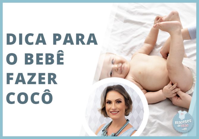 Dica para o bebê fazer cocô mais fácil