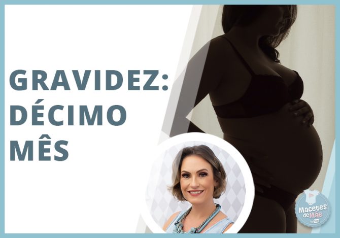Décimo mês de gravidez