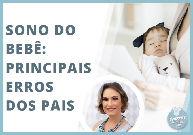 erros dos pais que prejudicam o sono do bebê