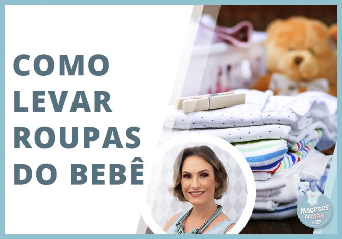 Como levar roupa do bebê