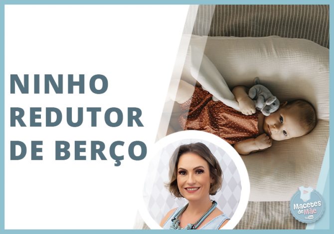 ninho redutor no berço