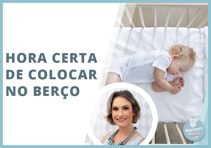 Qual a hora certa para colocar o bebê no berço
