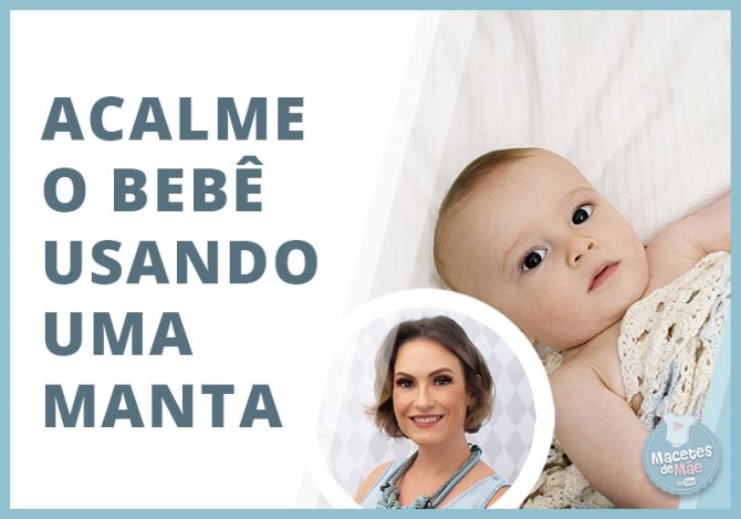 Macetes para acalmar um recém-nascido