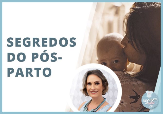 Coisas que não me contaram sobre o pós-parto