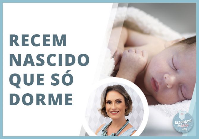 Recém-nascido que dorme muito