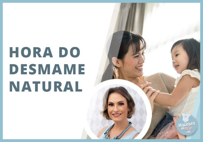 Hora do desmame natural