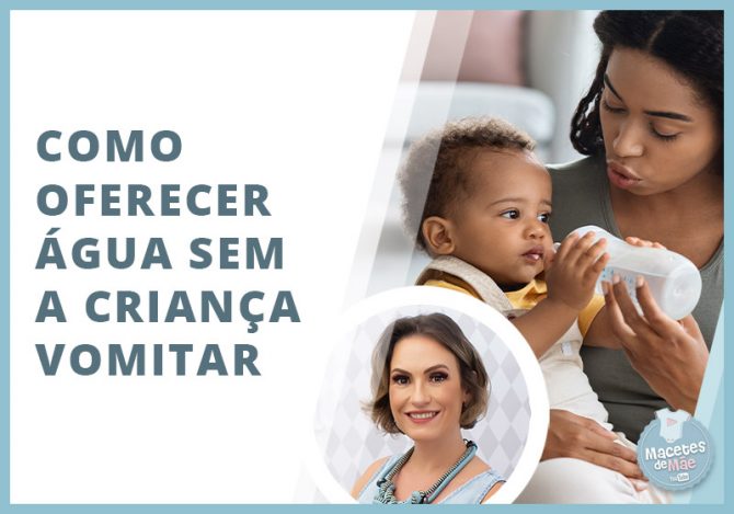 Como oferecer água para a criança