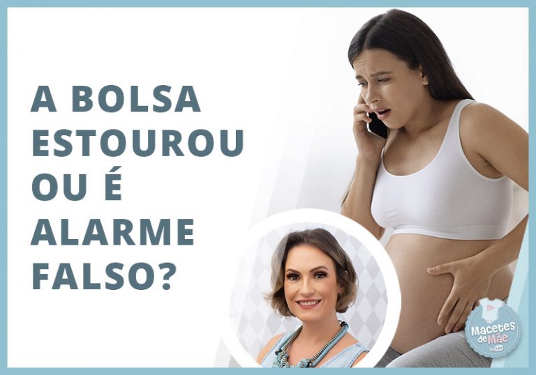 Como saber se a bolsa estourou e o que fazer depois | Macetes de Mãe