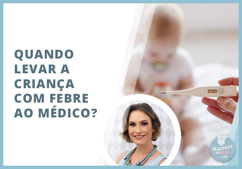 Criança com febre quando levar ao pronto socorro